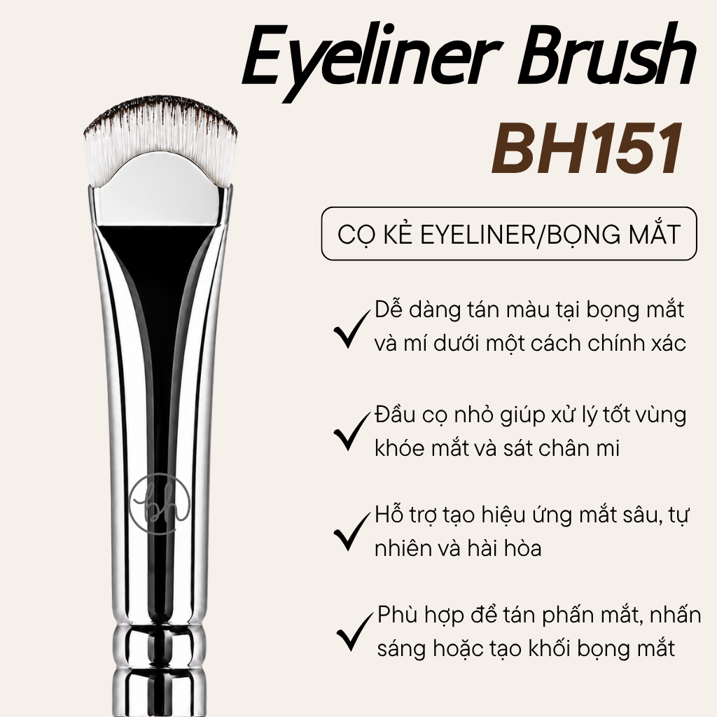 Cọ Kẻ Mắt BH Cosmetics Eyeliner Brush BH151